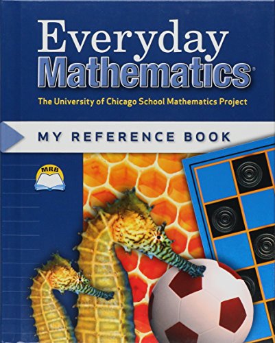 Everyday Mathematics: My Reference Book/Grades 1 & 2 (University of Chicago School Mathematics Project) [Paperback] Mary Ellen Dairyko; Rachel Malpass McCall and Cheryl G. Moran