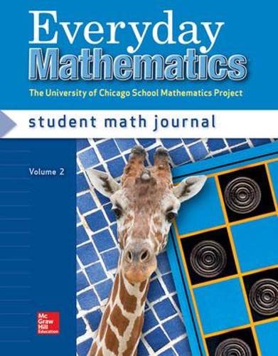 Everyday Mathematics, Grade 2: Student Math Journal, Vol. 2 [Paperback] Max Bell; Jean Bell; John Bretzlauf; Amy Dillard and Robert Hartfield