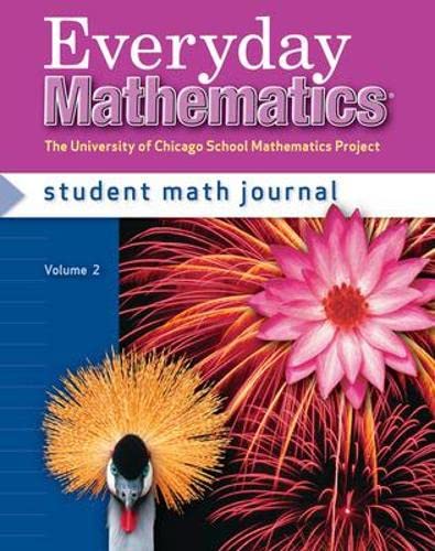 Everyday Mathematics, Grade 4, Student Math Journal 2 [Paperback] Max Bell; Amy Dillard; Andy Isaacs; James McBride; John Bretzlauf and Robert Hartfield