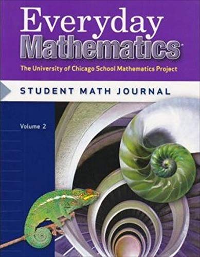 Everyday Mathematics, Grade 6: Student Math Journal, Vol. 2 [Paperback] Max Bell; John Bretzlauf; Amy Dillard; Robert Hartfield; Andy Isaacs; James McBride and Ann McCarty