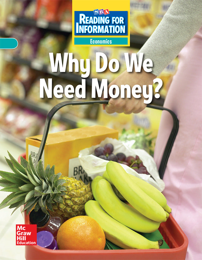Reading For Information Approaching Student Reader Economics Why Do We Need Money Grade 2