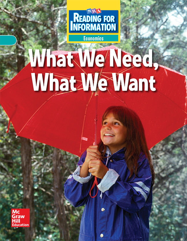Reading For Information Approaching Student Reader Economics What We Need What We Want Grade 3