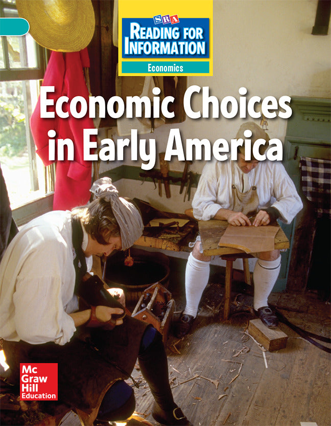 Reading For Information Above Student Reader Economics Economic Choices In Early America Grade 5