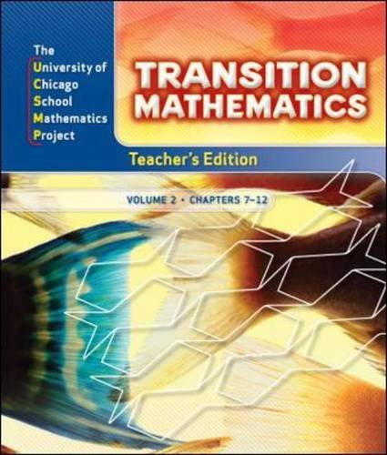 Transition Mathematics [Hardcover] UCSMP; Erica Cheung; Virginia Highstone; Catherine R. Capuzzi; Deborah Heeres; Neva A. Metcalf; Susan Sabrio; Natalie Jakucyn and Zalman Ususkin