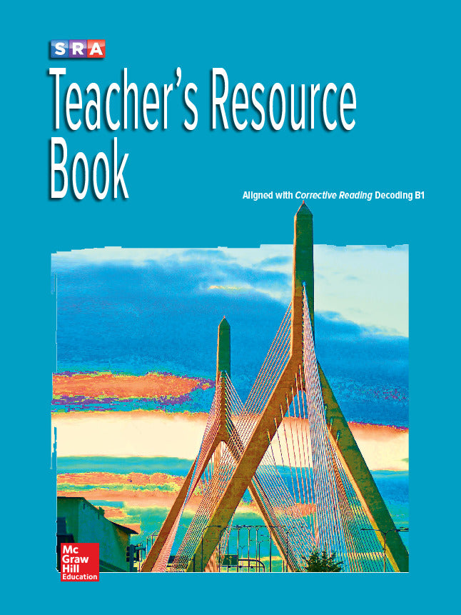 Corrective Reading Decoding Level B1 National Teacher Resource Book