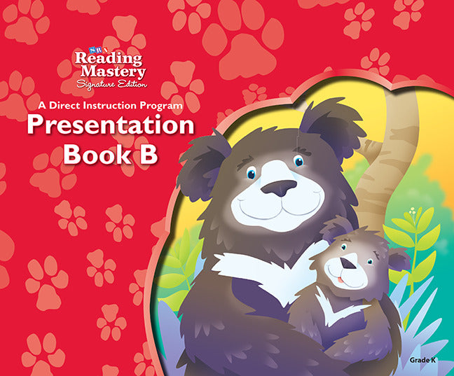 Reading Mastery Reading Literature Strand Grade K Presentation Book B 6e