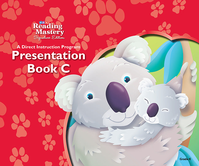 Reading Mastery Reading Literature Strand Grade K Presentation Book C 6e