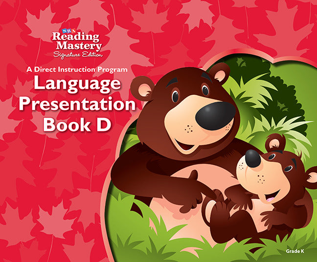 Reading Mastery Language Arts Strand Grade K Presentation Book D 6e