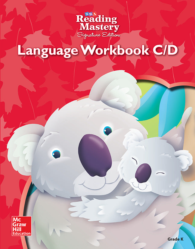 Reading Mastery Language Arts Strand Grade K Workbook C & D 6e