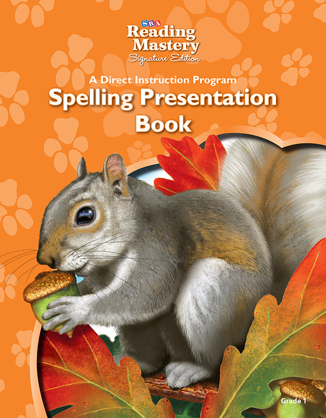 Reading Mastery Reading Literature Strand Grade 1 Spelling Presentation Book 6e