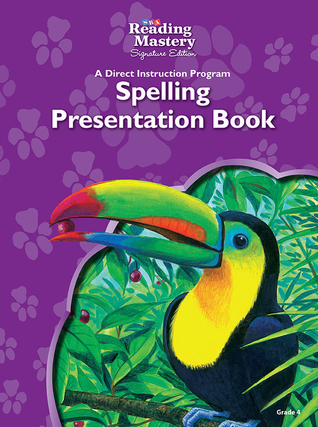 Reading Mastery Reading Literature Strand Grade 4 Spelling Presentation Book 6e