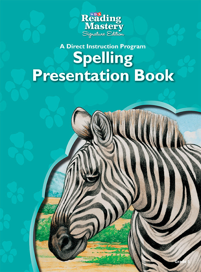 Reading Mastery Reading Literature Strand Grade 5 Spelling Presentation Book 6e
