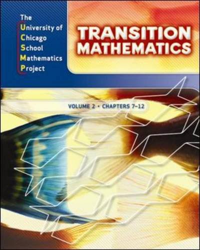 UCSMP Transition Mathematics: Student Edition, Volume 2 / Chapters 7-12 [Hardcover]