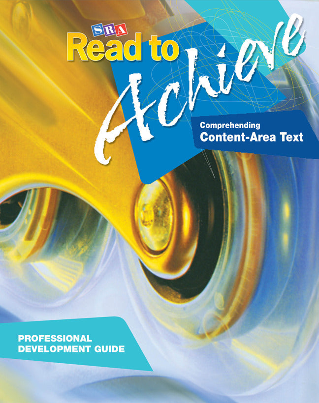 Read To Achieve Comprehending Content Area Text Professional Development Guide