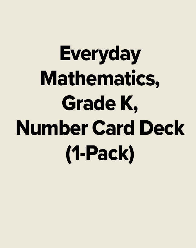 Everyday Mathematics Grade K Number Card Deck 1 Pack 3e