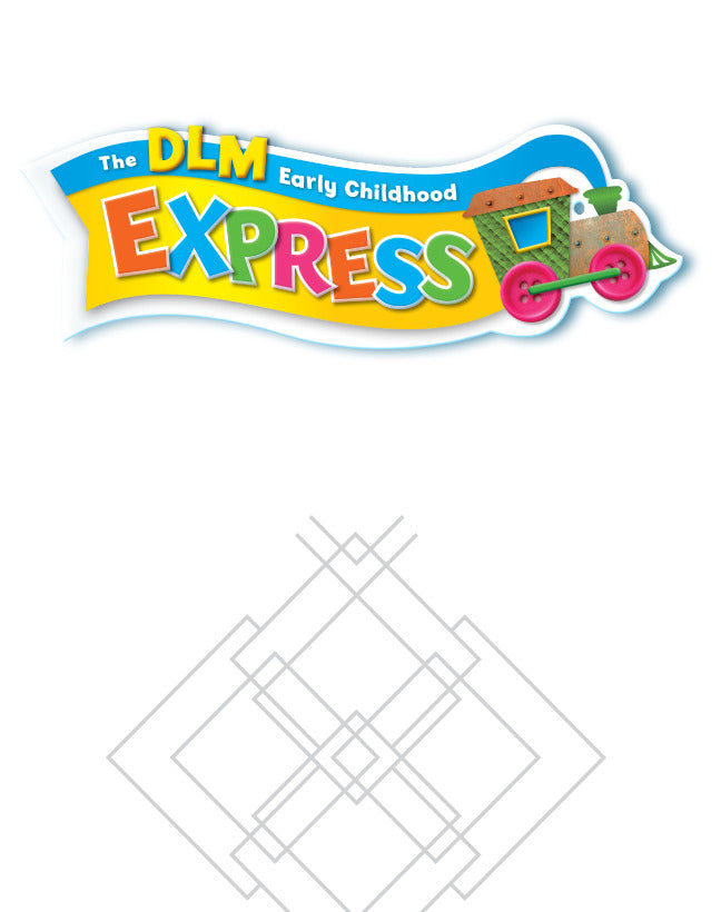 Dlm Early Childhood Express Home Connections Resource Guide
