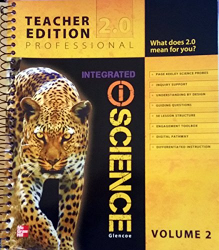 Glencoe Integrated iScience, Professional, Vol. 2, Teacher Edition 2.0 [Spiral-bound] McGraw-Hill Education