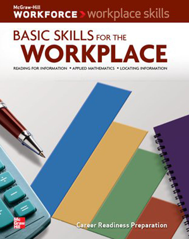 Workplace Skills Basic Skills For The Workplace Student Workbook