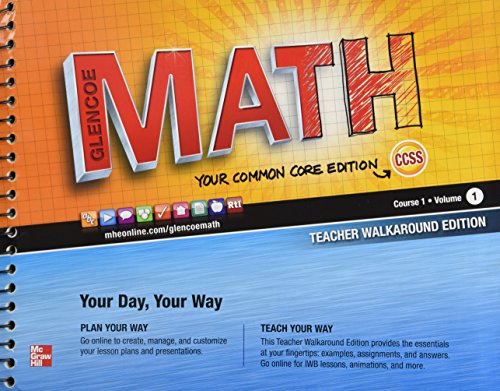Glencoe Math Common Core, Course 1, Vol. 1, Teacher's Walkaround Edition [Paperback] McGraw-Hill Education