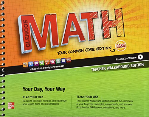 Glencoe Math, Course 2, Teacher Walkaround Edition, Volume 1 [Paperback] McGraw-Hill Education