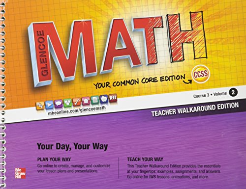 Glencoe Math, Course 3, Teacher Walkaround Edition, Volume 2 [Paperback] McGraw-Hill Education