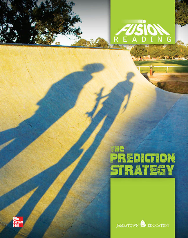 Fusion Reading The Prediction Strategy Student Edition