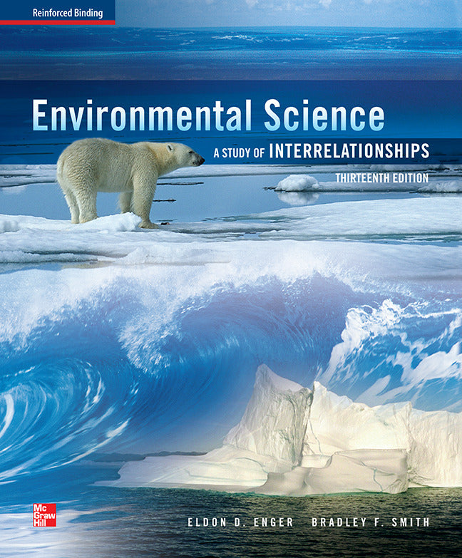 Enger Environmental Science A Study Of Interrelationships Â© 2013 13e Ap Student Edition Reinforced Binding