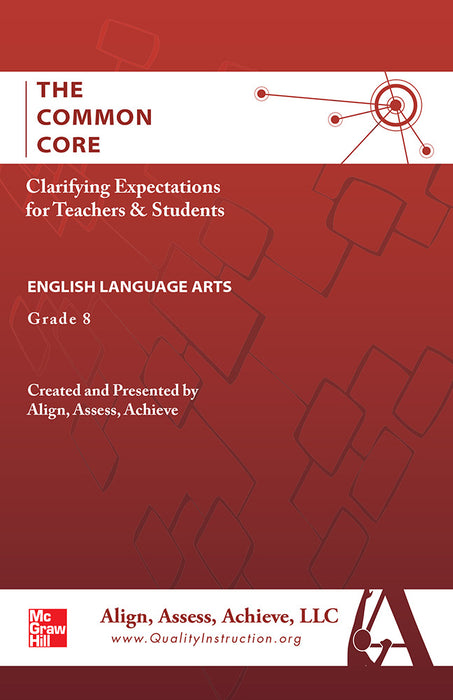 Aaa The Common Core Clarifying Expectations For Teachers & Students English Language Arts Grade 8