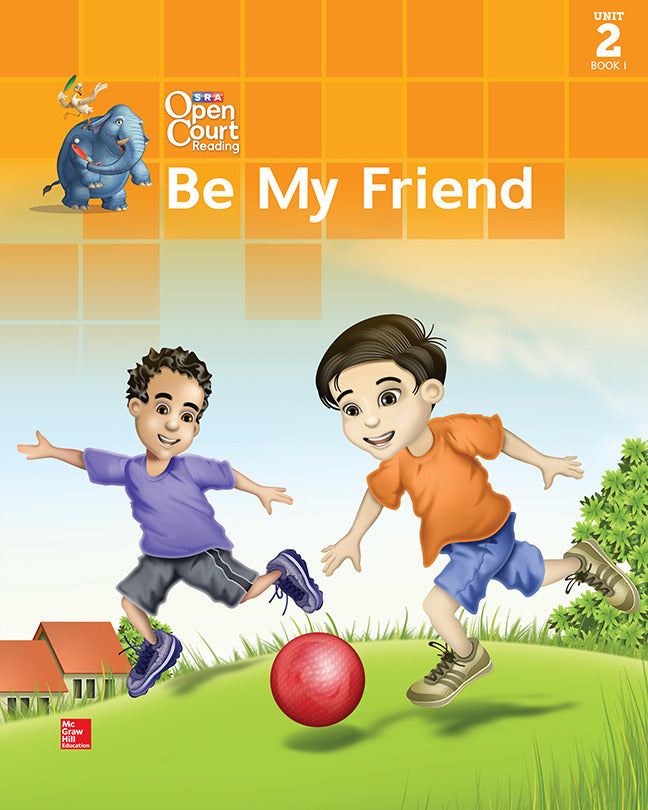Open Court Reading Big Book Grade 1 Unit 2 Book 1 Be My Friend