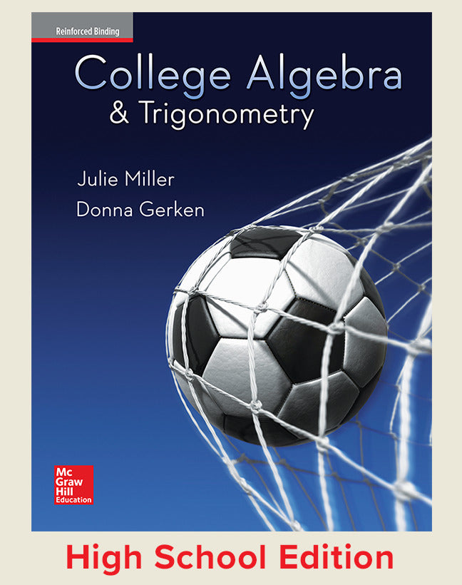 Miller College Algebra & Trigonometry 2017 1e Student Edition Reinforced Binding