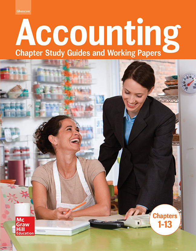 Accounting Chapter Study Guides & Working Papers Chapters 1 13