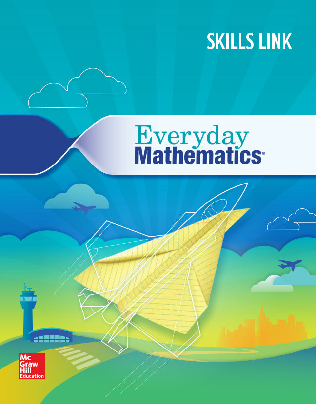 Everyday Mathematics 4 Grade 5 Skills Link Student Booklet