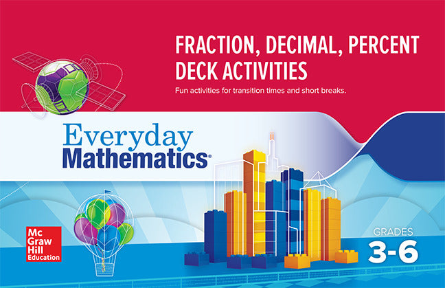 Everyday Mathematics 4 Grades 3 6 Fraction Decimal Percent Card Deck Activity Booklet