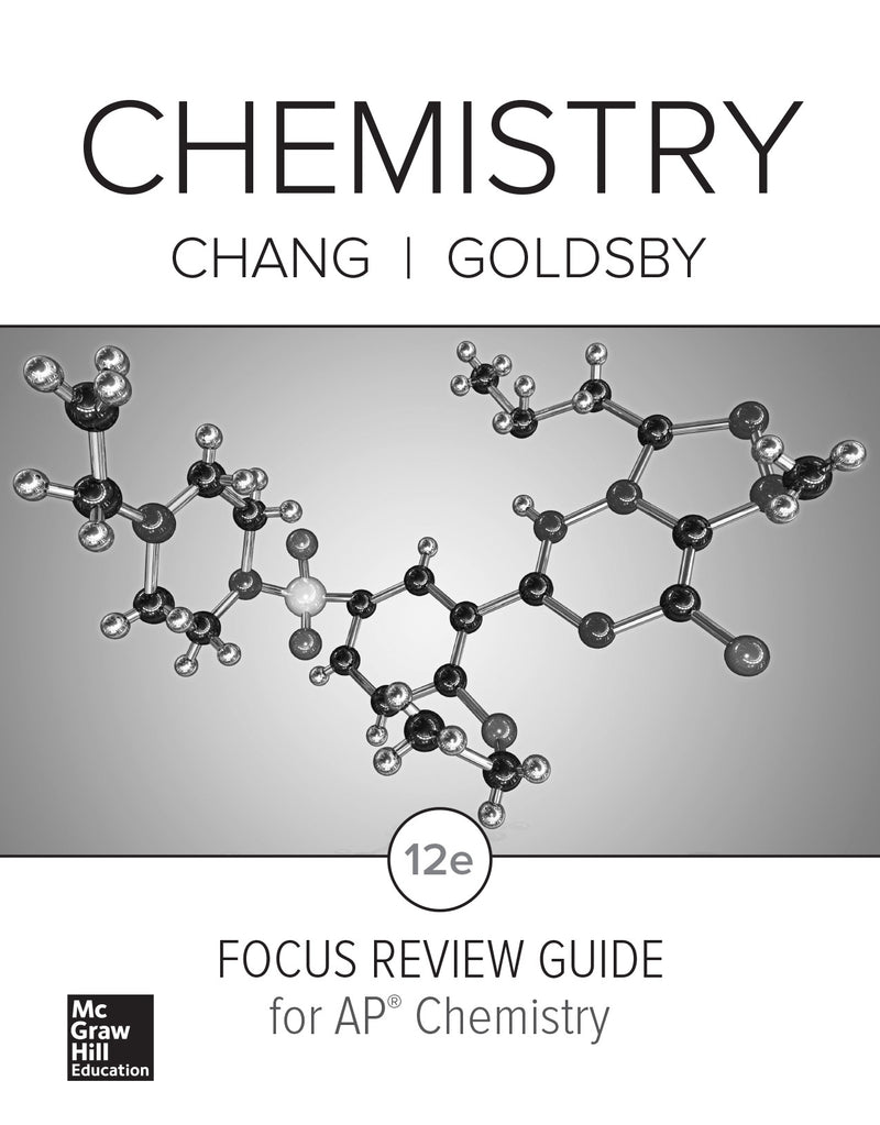 Chang Chemistry Â© 2016 12e Ap Focus Review Guide