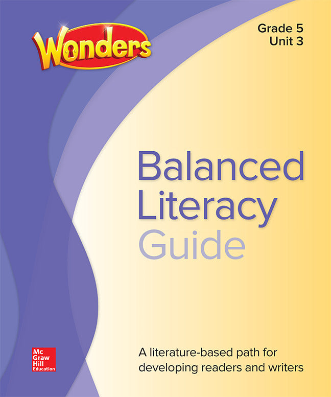 Wonders Balanced Literacy Guide Unit 3 Grade 5