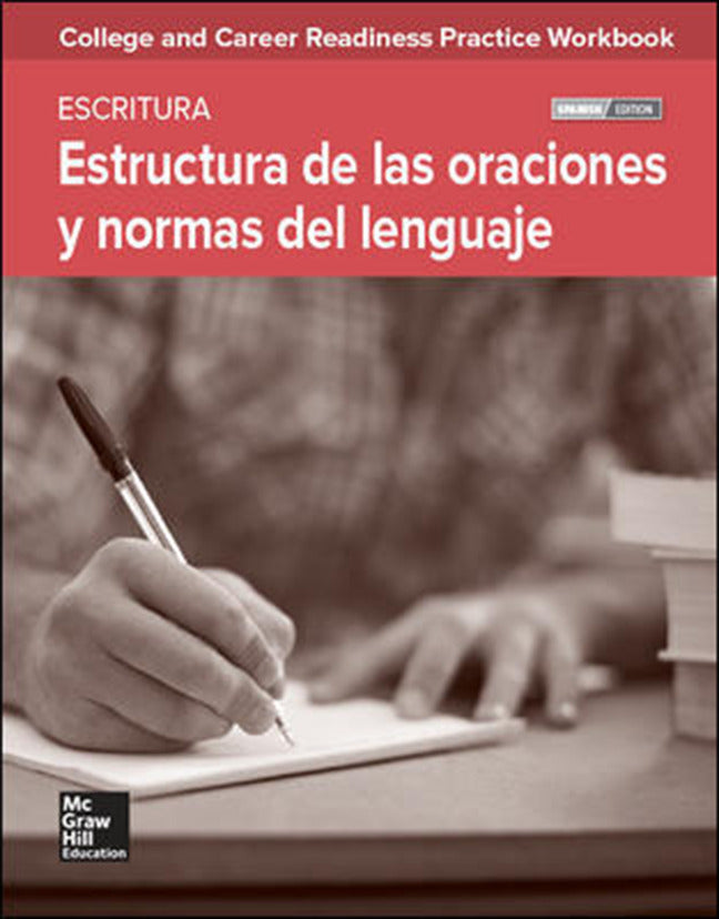 College & Career Readiness Skills Practice Workbook Sentence Structure & Mechanics Spanish Edition 10 Pack