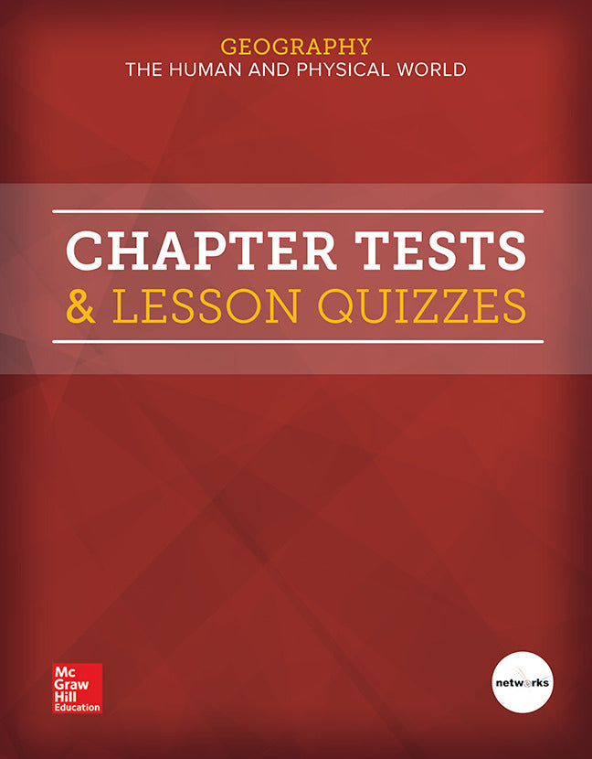 Geography The Human & Physical World Chapter Tests & Lesson Quizzes