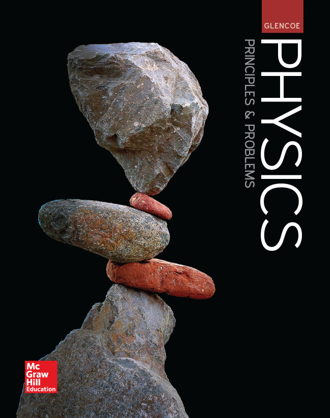 Glencoe Physics Principles & Problems Student Edition