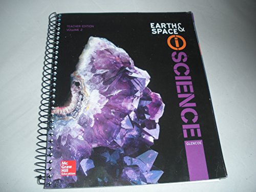 Earth & Space iScience, Teacher Edition Grade 6 (Volume 2) [Unknown Binding] Vollme; Glen and Mc Graw