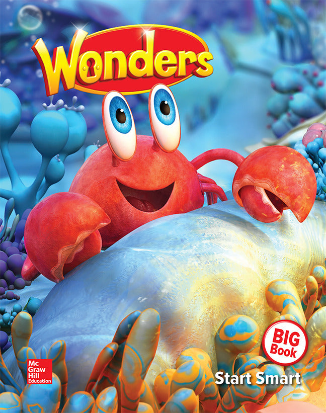 Wonders Reading Writing Workshop Start Smart Big Book Grade K