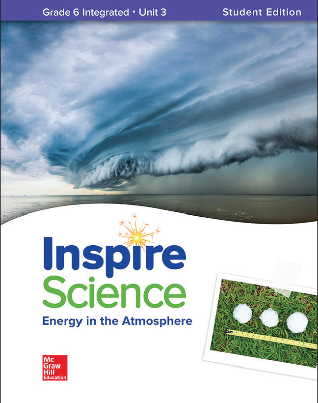 Inspire Science Integrated G6 Write In Student Edition Unit 3