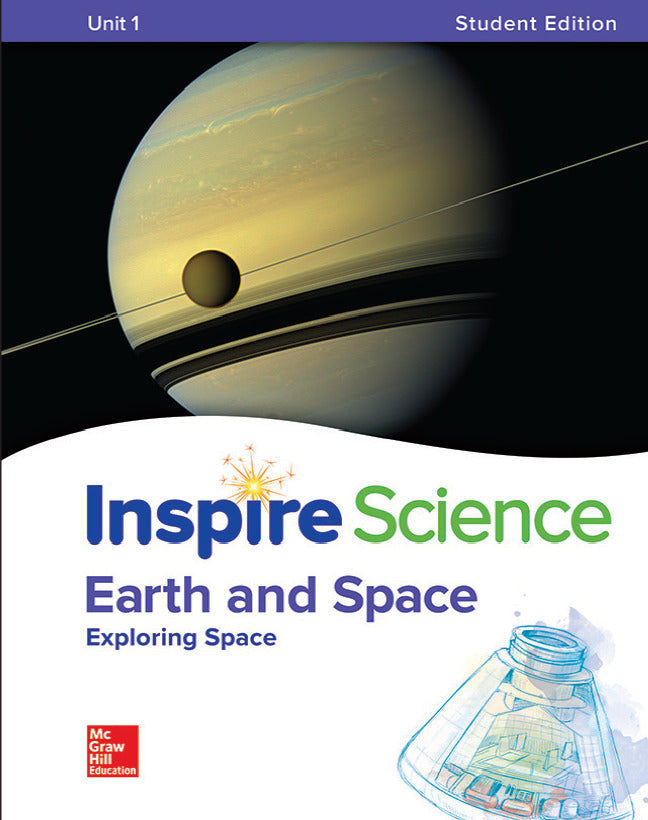 Inspire Science Earth & Space Write In Student Edition Unit 1