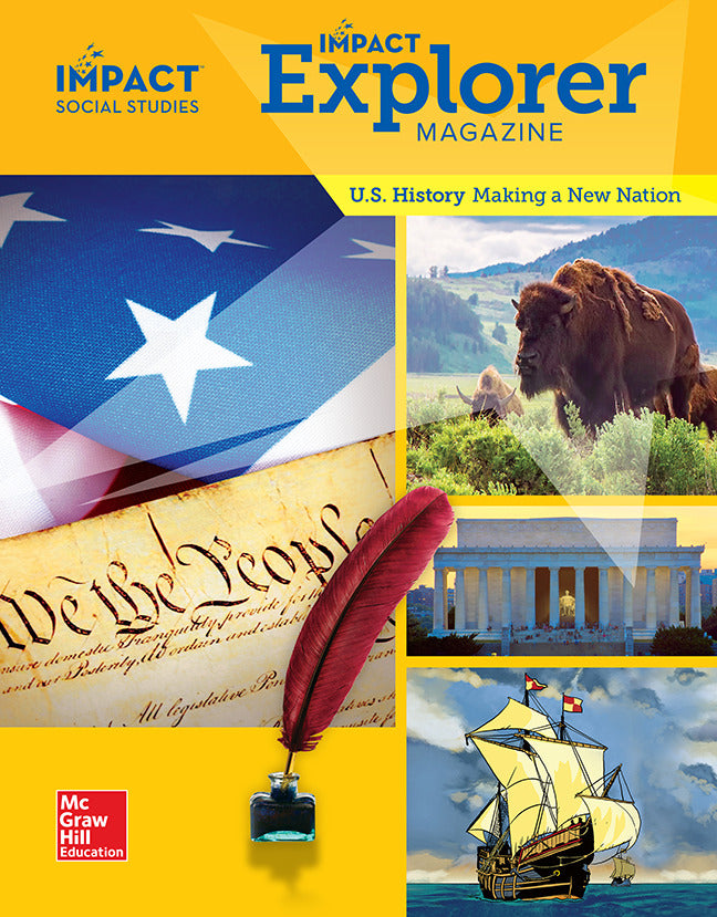 Impact Social Studies U.s History Making A New Nation Grade 5 Impact Explorer Magazine
