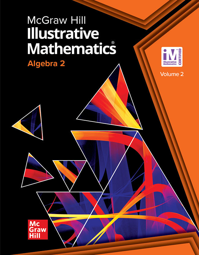 Illustrative Mathematics Algebra 2 Student Edition Volume 2