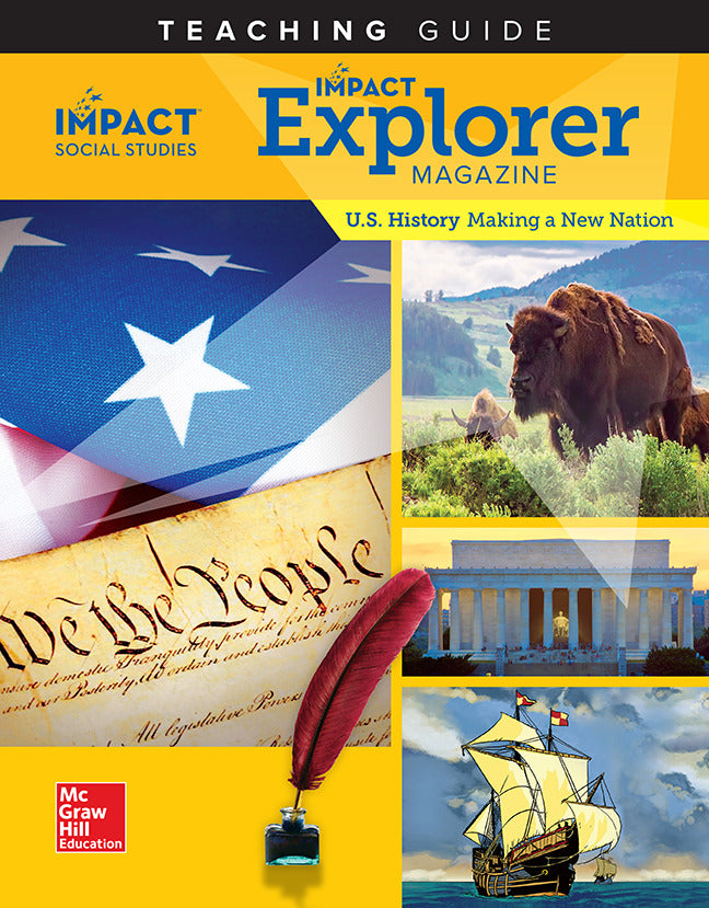 Impact Social Studies U.s History Making A New Nation Grade 5 Impact Explorer Magazine Teaching Guide