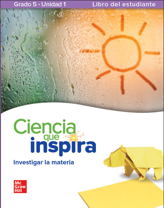 Inspire Science Grade 5 Spanish Student Edition Unit 1