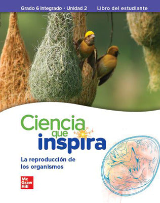 Inspire Science Integrated G6 Spanish Write In Student Edition Unit 2