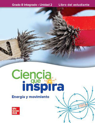 Inspire Science Integrated G8 Spanish Write In Student Edition Unit 2