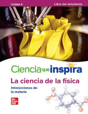 Inspire Science Physical Spanish Write In Student Edition Unit 4