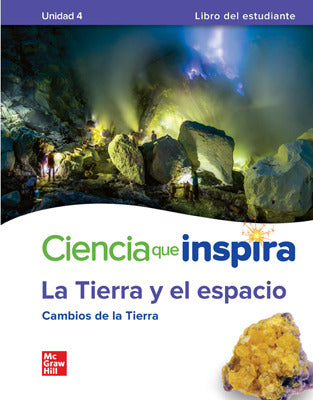 Inspire Science Earth & Space Spanish Write In Student Edition Unit 4